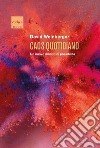 Caos quotidiano: Un nuovo mondo di possibilità. E-book. Formato EPUB ebook