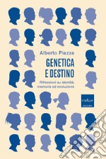 Genetica e destino: Riflessioni su identità, memoria ed evoluzione. E-book. Formato EPUB