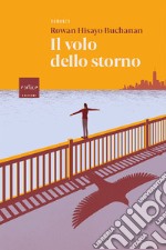 Il volo dello storno. E-book. Formato EPUB