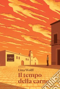 Il tempo della carne. E-book. Formato EPUB ebook di Lina Wolff