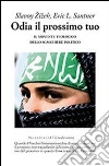 Odia il prossimo tuo. Il movente teologico dello scacchiere politico. E-book. Formato EPUB ebook di Slavoj Zizek