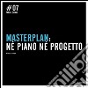 Masterplan: né piano né progetto. E-book. Formato PDF ebook