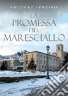 La promessa del maresciallo. E-book. Formato EPUB ebook di Nino Genovese