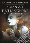 Satanassi e belle signoreRacconti del paranormale. E-book. Formato EPUB ebook