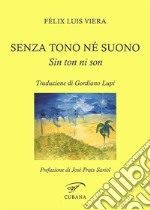 Senza tono né suonoSin ton ni son. E-book. Formato EPUB ebook