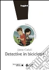 Detective in bicicletta. E-book. Formato Mobipocket ebook di Janna Carioli