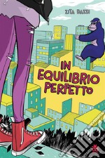 In equilibrio perfetto. E-book. Formato EPUB ebook