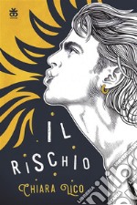 Il rischio. E-book. Formato EPUB ebook