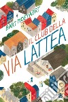 Il Club della via Lattea. E-book. Formato EPUB ebook