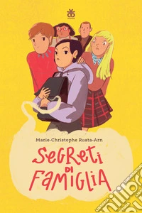 Segreti di famiglia. E-book. Formato EPUB ebook