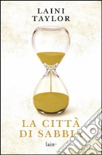 La città di sabbia. E-book. Formato EPUB ebook