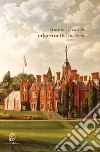 Il Castello Rackrent: Una storia irlandese. E-book. Formato PDF ebook di Maria Edgeworth