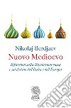 Nuovo Medioevo. E-book. Formato PDF ebook