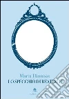 Lo specchio di Beatrice. E-book. Formato EPUB ebook di Marta Dionisio