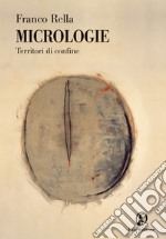 Micrologie. Terre di confine. E-book. Formato EPUB ebook