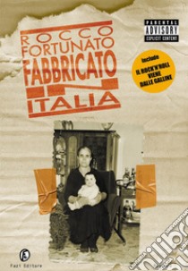 Fabbricato in Italia. E-book. Formato PDF ebook di Rocco Fortunato