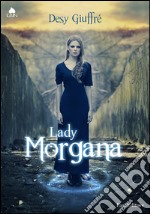 Lady Morgana. E-book. Formato EPUB ebook