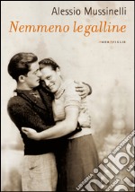 Nemmeno le galline. E-book. Formato EPUB ebook