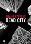 Dead City. E-book. Formato EPUB ebook