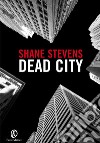 Dead City. E-book. Formato PDF ebook