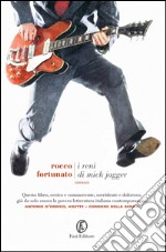 I reni di Mick Jagger. E-book. Formato EPUB ebook