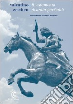 Il testamento di Anita Garibaldi. E-book. Formato EPUB ebook