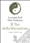 Il tao della liberazione. Esplorando l'ecologia della trasformazione. E-book. Formato PDF ebook
