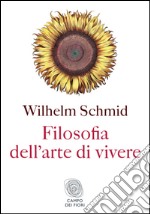 Filosofia dell'arte di vivere. E-book. Formato PDF ebook