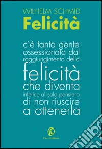 Felicità. E-book. Formato EPUB ebook