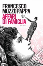 Affari di famiglia. E-book. Formato EPUB ebook