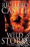 Wild Storm. E-book. Formato EPUB ebook di Richard Castle