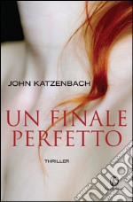 Un finale perfetto. E-book. Formato EPUB ebook