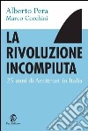 La rivoluzione incompiuta: 25 anni di antitrust in Italia. E-book. Formato EPUB ebook