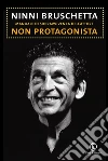 Manuale di sopravvivenza dell'attore non protagonista. E-book. Formato EPUB ebook di Ninni Bruschetta