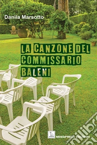 La canzone del commissario Baleni. E-book. Formato EPUB ebook