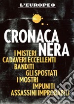 Cronaca nera. E-book. Formato EPUB ebook