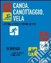 Canoa, canottaggio, vela. Olympic pill. E-book. Formato EPUB ebook