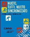 Nuoto, nuoto sincronizzato, tuffi. Olympic pill. E-book. Formato EPUB ebook