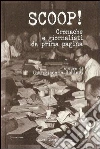 Scoop. Notizie che hanno fatto storia e non solo. E-book. Formato EPUB ebook di Schiavi Giangiacomo