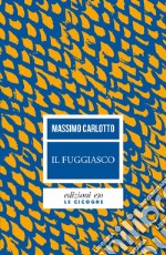 Il fuggiasco. E-book. Formato EPUB ebook