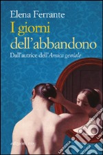 I giorni dell'abbandono. E-book. Formato EPUB ebook