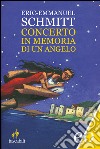 Concerto in memoria di un angelo. E-book. Formato EPUB ebook