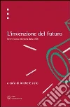 L' invenzione del futuro. Breve storia letteraria della DDR. E-book. Formato PDF ebook