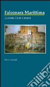 Falconara Marittima. La storia, l'arte, i musei. E-book. Formato PDF ebook