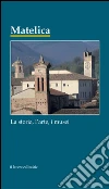 Matelica. La storia, l'arte, i musei. E-book. Formato PDF ebook