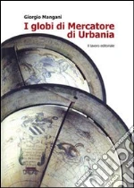 I globi di Mercatore di Urbania. E-book. Formato PDF