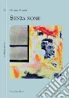 Senza nome. E-book. Formato EPUB ebook