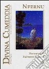 Divina Commedia in Siciliano: Divina Cumeddia - Nfernu: Traduzione in versi siciliani di P.D. Canalella. E-book. Formato EPUB ebook di Dante Alighieri