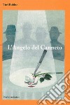 L'angelo del canneto. E-book. Formato EPUB ebook