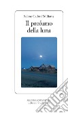 Il profumo della luna. E-book. Formato PDF ebook